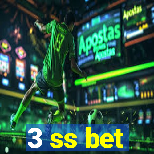 3 ss bet